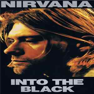 Nirvana - Into The Black FLAC album