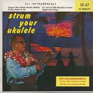 Johnny Almeida And His Hawaiians - Instrumental Hawaiian Melodies - Strum Your Ukulele FLAC album