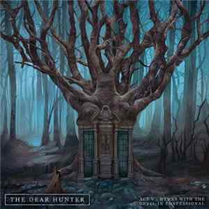 The Dear Hunter - Act V: Hymns With The Devil In Confessional FLAC album