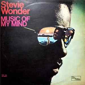 Stevie Wonder - Music Of My Mind FLAC album