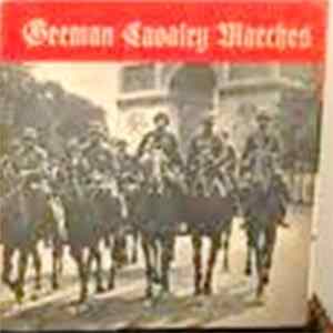 Various - German Cavalry Marches, 1939-1945 FLAC album
