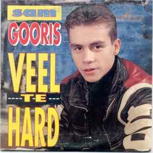 Sam Gooris - Veel Te Hard FLAC album