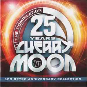 Various - 25 Years Cherry Moon - Retro Anniversary Collection FLAC album