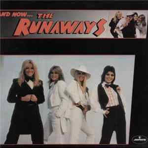 The Runaways - And Now... The Runaways FLAC album