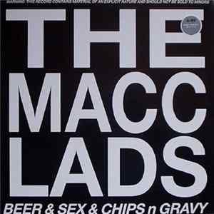 The Macc Lads - Beer & Sex & Chips N Gravy FLAC album