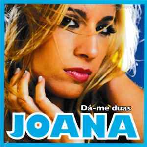 Joana - Dá-me Duas FLAC album