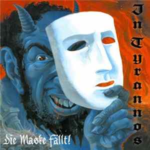 In Tyrannos - Die Maske Fällt! FLAC album