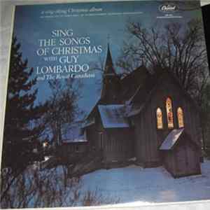 Guy Lombardo And His Royal Canadians - Sing The Songs Of Christmas FLAC album
