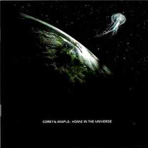 Corey & Maple - Home In The Universe FLAC album