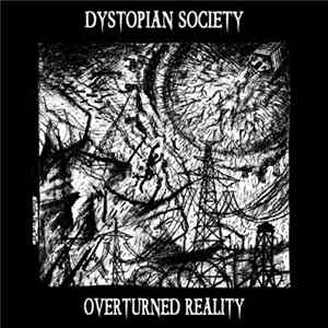 Dystopian Society - Overturned Reality FLAC album