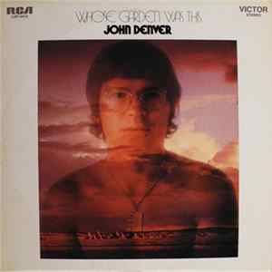John Denver - Whose Garden Was This FLAC album