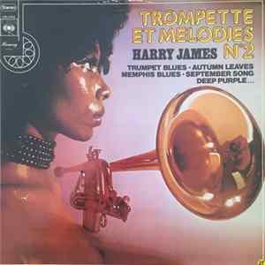 Harry James - Trompette Et Melodies N° 2 FLAC album