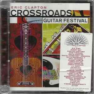 Eric Clapton - Crossroads Guitar Festival FLAC album