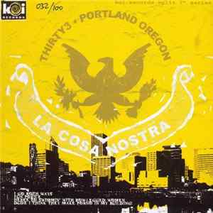 Thirty3 / Los Dryheavers - La Cosa Nostra / The Death Of Rock N Roll FLAC album