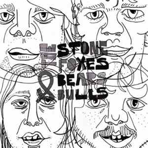 The Stone Foxes - Bears & Bulls FLAC album