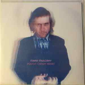 Mark Mulcahy - Poison Candy Heart FLAC album