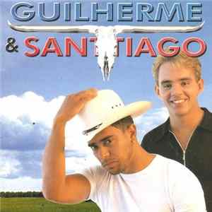 Guilherme & Santiago - Guilherme & Santiago FLAC album