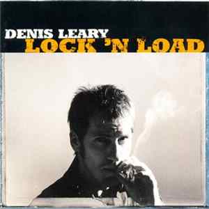 Denis Leary - Lock 'N Load FLAC album