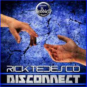 Rick Tedesco - Disconnect FLAC album