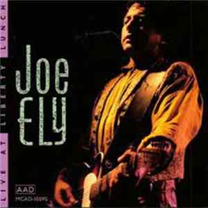 Joe Ely - Live At Liberty Lunch FLAC album