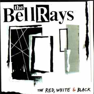 The Bellrays - The Red, White & Black FLAC album