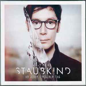 Staubkind - An Jedem Einzelnen Tag FLAC album