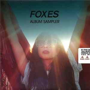 Foxes - Album Sampler FLAC album