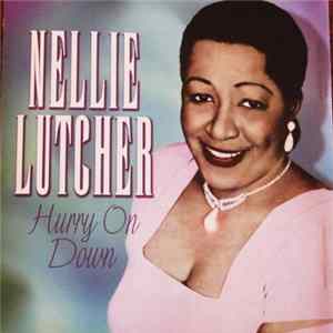 Nellie Lutcher - Hurry On Down FLAC album