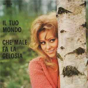Sergio Mauri / Barbara - Il Tuo Mondo / Che Male Fa La Gelosia FLAC album