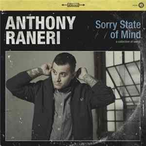 Anthony Raneri - Sorry State of Mind FLAC album