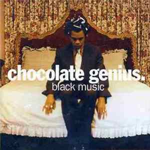 Chocolate Genius - Black Music FLAC album