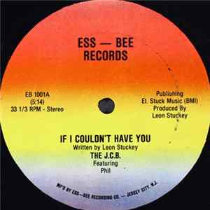 The J.C.B. - If I Could Have You / Anybody Else But You FLAC album