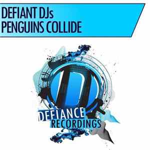 Defiant DJs - Penguins Collide FLAC album