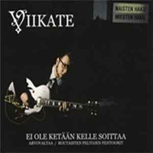 Viikate - Ei Ole Ketään Kelle Soittaa FLAC album
