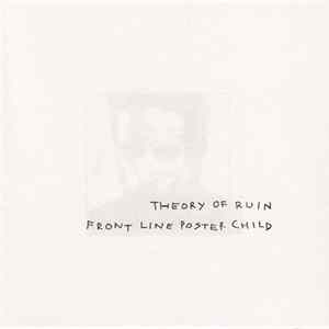 Theory Of Ruin - Front Line Poster Child FLAC album