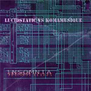 Lucidstatic vs. Komamusique - Insomnia FLAC album