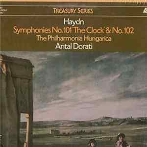 Haydn, The Philharmonia Hungarica, Antal Dorati - Symphonies No. 101 'The Clock' & No. 102 FLAC album
