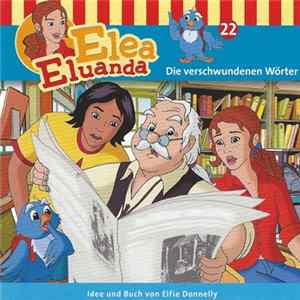 Elfie Donnelly - Elea Eluanda 22 - Die Verschwundenen Wörter FLAC album