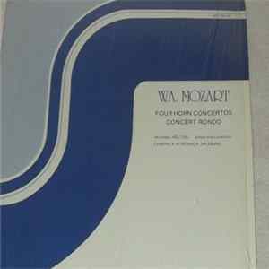 W.A. Mozart, Michael Höltzel, Camerata Academica Salzburg - Four Horn Concertos / Concert Rondo FLAC album