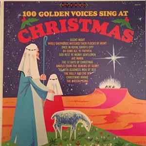 The Golden Voices - 100 Golden Voices Sing At Christmas FLAC album