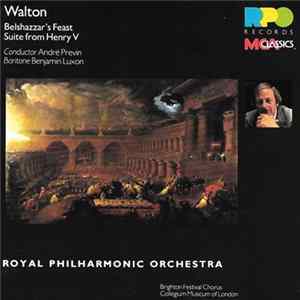 Walton, Royal Philharmonic Orchestra, André Previn - Walton: Belshazzar's Feast / Suite From Henry V FLAC album