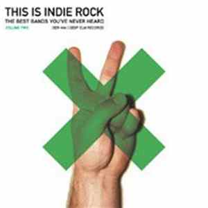 Various - This Is Indie Rock: Volume Two FLAC album