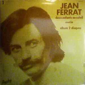 Jean Ferrat - Deux Enfants Au Soleil / Maria FLAC album