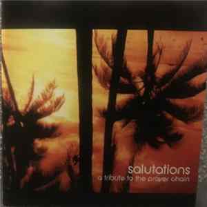 Various - Salutations: A Tribute to the Prayer Chain FLAC album