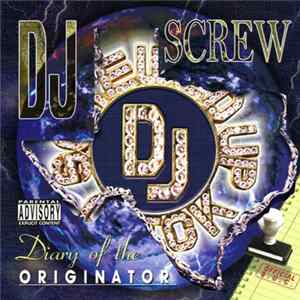 DJ Screw - Diary Of The Originator : Chapter 277 (Shootin Slugs '97) FLAC album