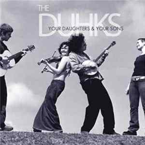 The Duhks - Your Daughters & Your Sons FLAC album