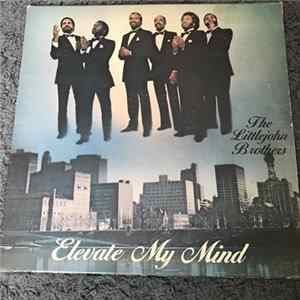 The Littlejohn Brothers - Elevate My Mind FLAC album