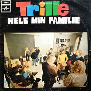 Trille - Hele Min Familie FLAC album