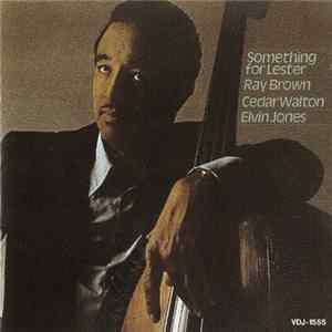 Ray Brown - Something For Lester FLAC album
