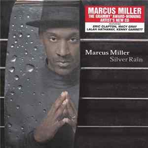 Marcus Miller - Silver Rain FLAC album